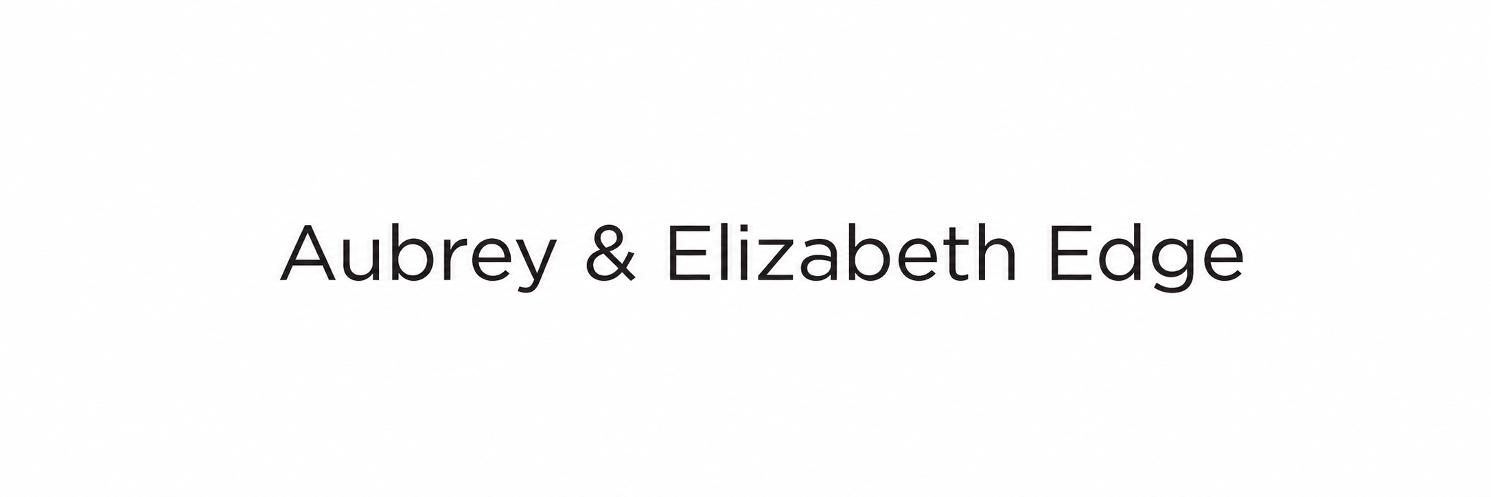 Aubrey and Elizabeth Edge