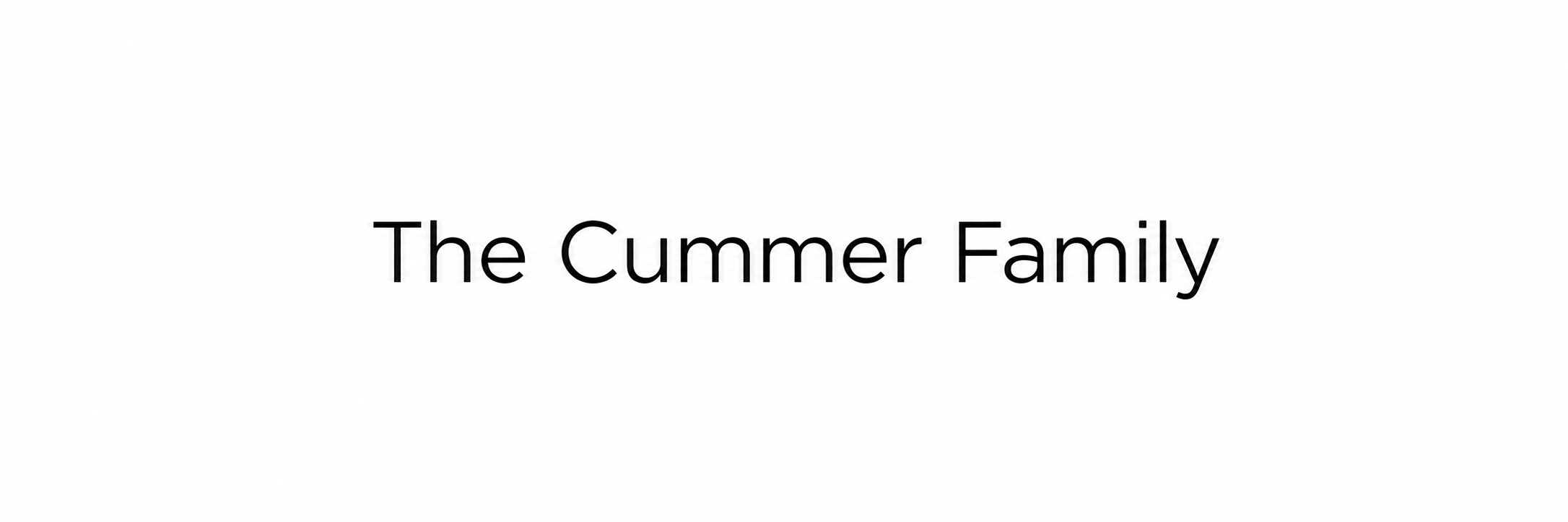The Cummer Family